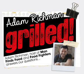 ADAM RICHMAN | GRILLED | WE LOVE FOOD, IT'S ALL WE EAT