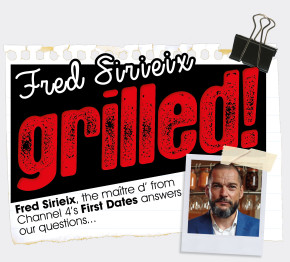 FRED SIRIEIX | FIRST DATES | GRILLED | WE LOVE FOOD, IT'S ALL WE EAT